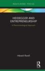 Heidegger and Entrepreneurship : A Phenomenological Approach - eBook