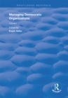 Managing Democratic Organizations I : Volume I - eBook