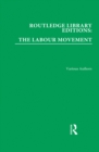 Routledge Library Editions: The Labour Movement - eBook