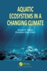 Aquatic Ecosystems in a Changing Climate - eBook