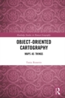 Object-Oriented Cartography : Maps as Things - eBook