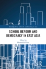 School Reform and Democracy in East Asia - eBook