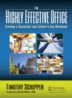 The Highly Effective Office : Creating a Successful Lean Culture in Any Workplace - eBook