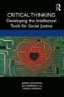 Critical Thinking : Developing the Intellectual Tools for Social Justice - eBook