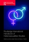 Routledge International Handbook of Heterosexualities Studies - eBook
