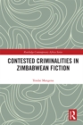 Contested Criminalities in Zimbabwean Fiction - eBook