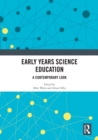 Early Years Science Education : A Contemporary Look - eBook