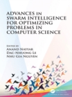 Advances in Swarm Intelligence for Optimizing Problems in Computer Science - eBook