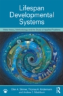 Life-Span Developmental Systems : Meta-theory, Methodology and the Study of Applied Problems - eBook