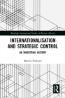Internationalisation and Strategic Control : An Industrial History - eBook