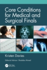 Core Conditions for Medical and Surgical Finals - eBook