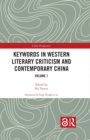 Keywords in Western Literary Criticism and Contemporary China : Volume 1 - eBook
