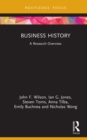 Business History : A Research Overview - eBook