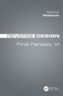 Reverse Design : Final Fantasy VI - eBook