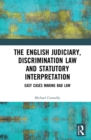 The Judiciary, Discrimination Law and Statutory Interpretation : Easy Cases Making Bad Law - eBook