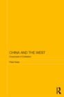 China and the West : Crossroads of Civilisation - eBook