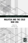 Malaysia and the Cold War Era - eBook
