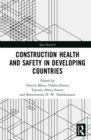 Construction Health and Safety in Developing Countries - eBook