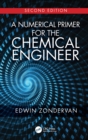 A Numerical Primer for the Chemical Engineer, Second Edition - eBook