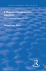 A Sketch of Anglo-Indian Literature : The Le Bas Prize Essay for 1907 - eBook