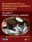 Reconstructive and Reproductive Surgery in Gynecology, Second Edition : Volume Two: Gynecological Surgery - eBook