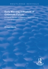 Early Warning Indicators of Corporate Failure : A Critical Review of Previous Research and Further Empirical Evidence - eBook