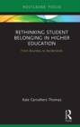 Rethinking Student Belonging in Higher Education : From Bourdieu to Borderlands - eBook
