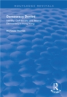 Democracy Denied : Identity, Civil Society and Illiberal Democracy in Hong Kong - eBook