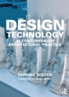 Design Technology in Contemporary Architectural Practice - eBook