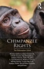 Chimpanzee Rights : The Philosophers’ Brief - eBook