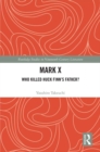 Mark X : Who Killed Huck Finn’s Father? - eBook