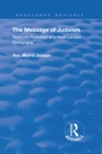 The Message of Judaism : Sermons Preached at a West London Synagogue - eBook