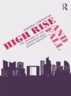 High Rise and Fall : The Making of the European Real Estate Industry - eBook