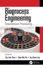 Bioprocess Engineering : Downstream Processing - eBook