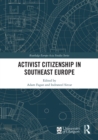 Activist Citizenship in Southeast Europe - eBook