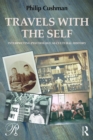 Travels with the Self : Interpreting Psychology as Cultural History - eBook