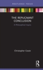 The Repugnant Conclusion : A Philosophical Inquiry - eBook