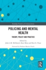 Policing and Mental Health : Theory, Policy and Practice - eBook