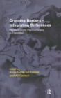 Crossing Borders - Integrating Differences : Psychoanalytic Psychotherapy in Transition - eBook