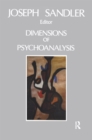 Dimensions of Psychoanalysis : A Selection of Papers Presented at the Freud Memorial Lectures - eBook
