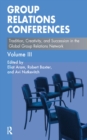 Group Relations Conferences : Tradition, Creativity, and Succession in the Global Group Relations Network - eBook