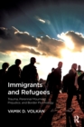 Immigrants and Refugees : Trauma, Perennial Mourning, Prejudice, and Border Psychology - eBook