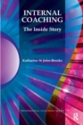 Internal Coaching : The Inside Story - eBook
