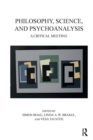 Philosophy, Science, and Psychoanalysis : A Critical Meeting - eBook