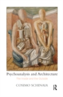Psychoanalysis and Architecture : The Inside and the Outside - eBook