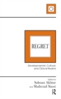 Regret : Developmental, Cultural, and Clinical Realms - eBook