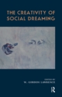 The Creativity of Social Dreaming - eBook