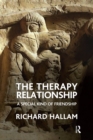 The Therapy Relationship : A Special Kind of Friendship - eBook