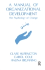 A Manual of Organizational Development : The Psychology of Change - eBook