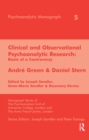 Clinical and Observational Psychoanalytic Research : Roots of a Controversy - Andre Green & Daniel Stern - eBook